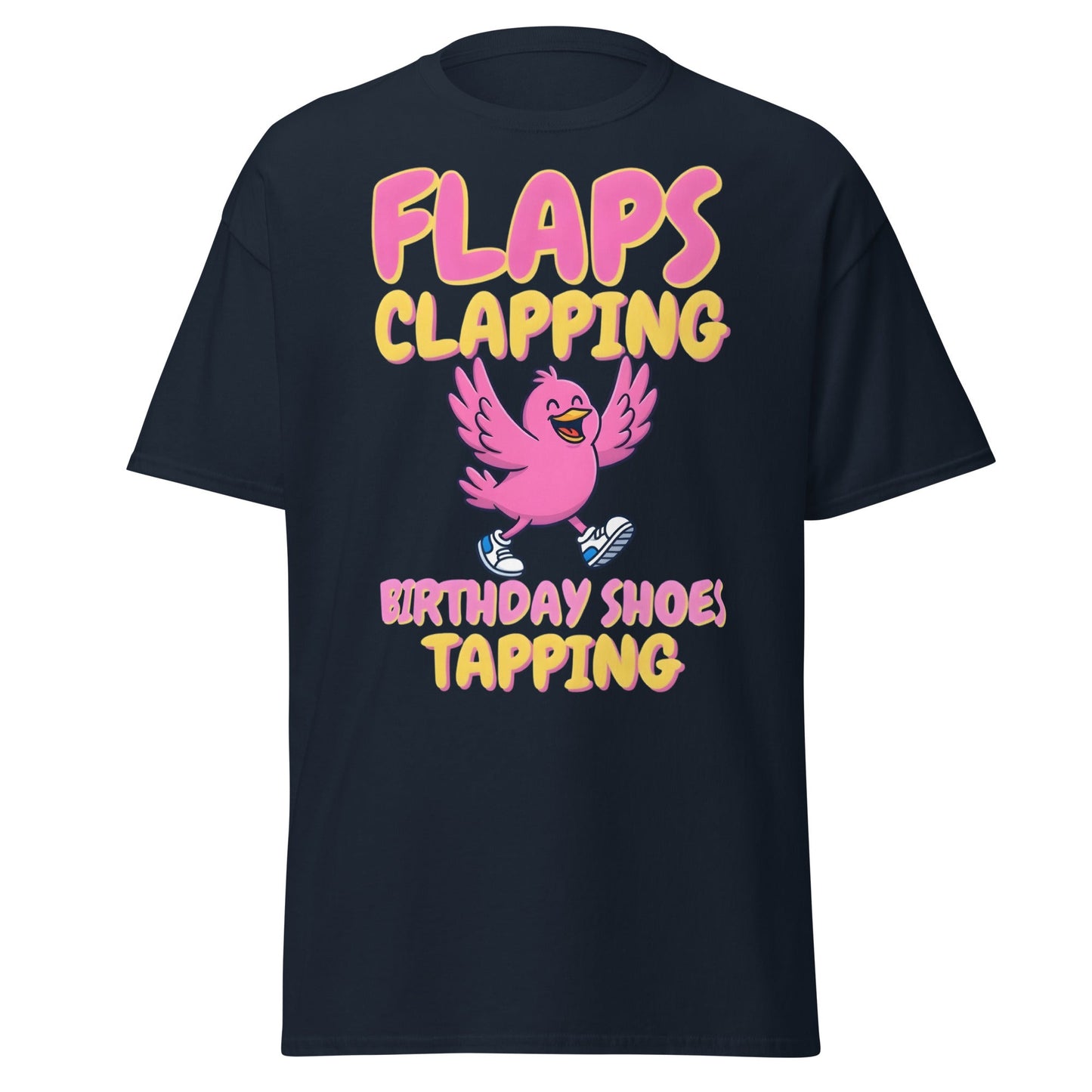 Flaps Clapping Birthday Shoes Tapping Funny Bird T-Shirt - Navy - T-Shirts Online