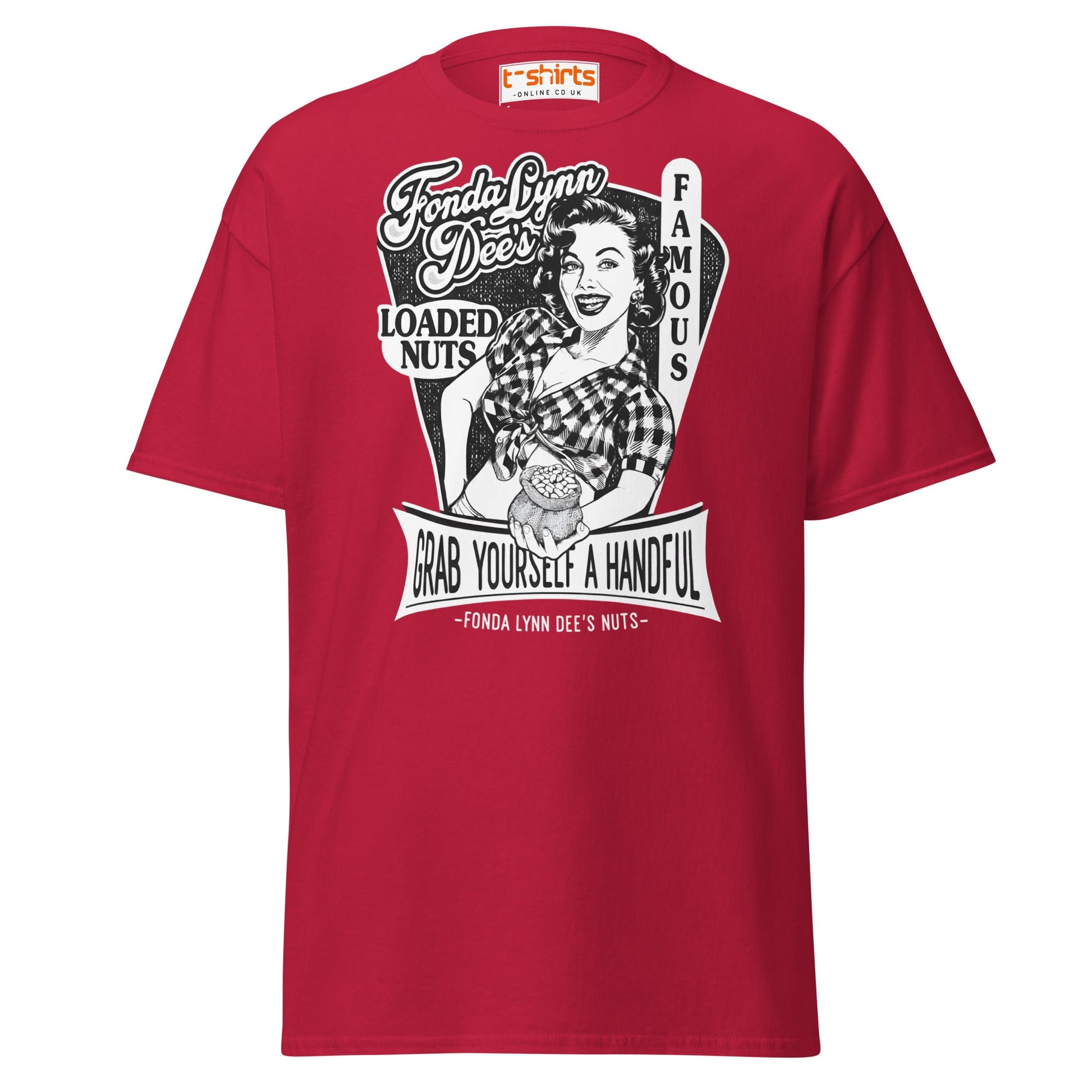 Fonda Lynn Dee’s Loaded Nuts T-Shirt - Cardinal - T-Shirts Online