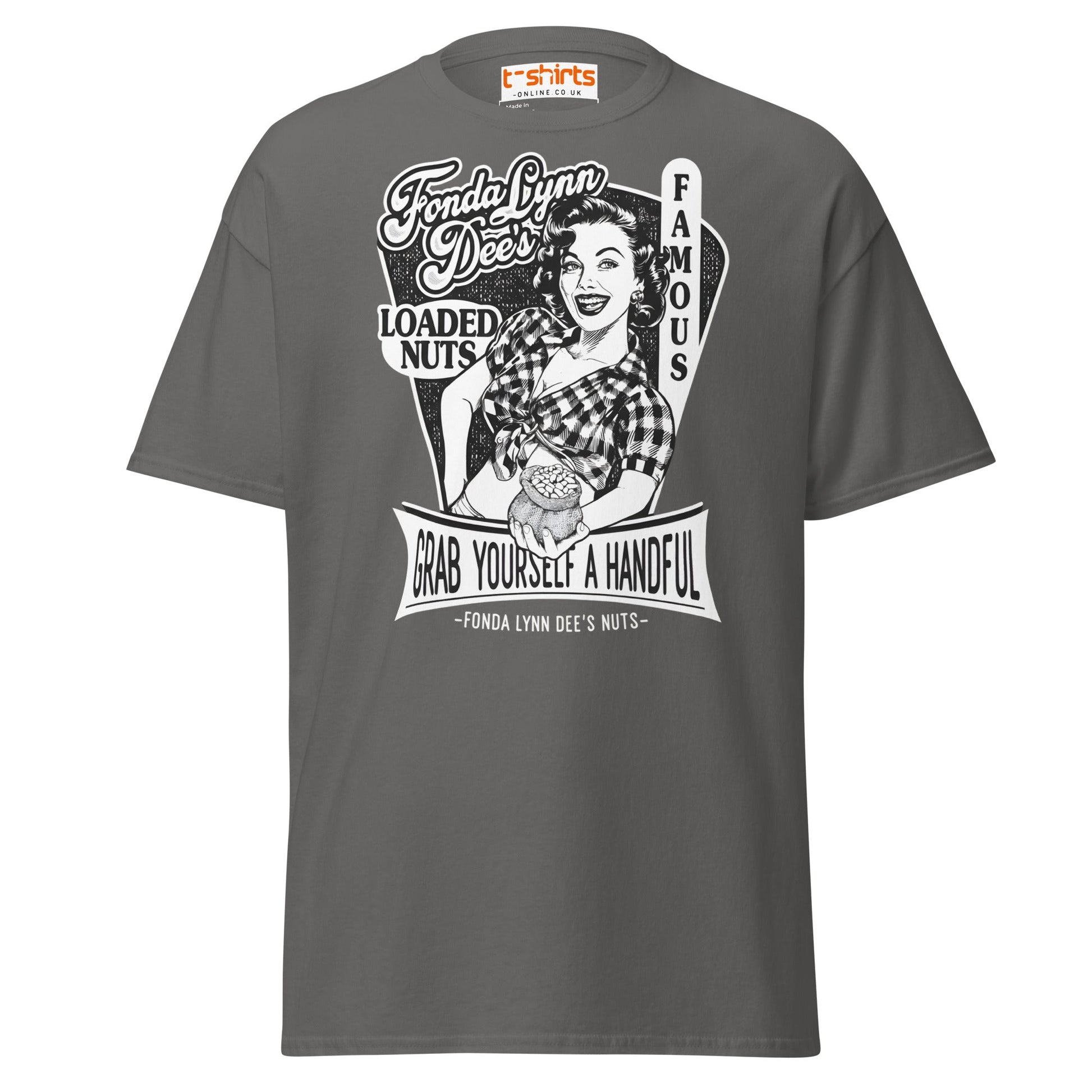Fonda Lynn Dee’s Loaded Nuts T-Shirt - Charcoal - T-Shirts Online