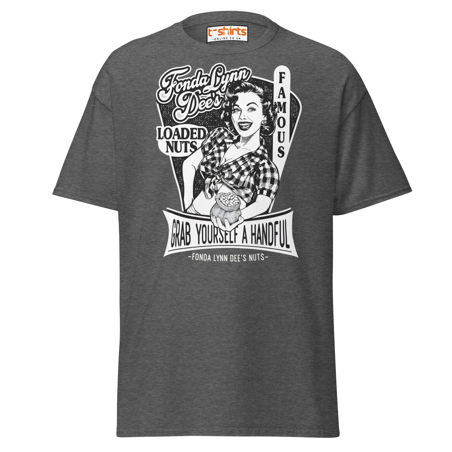 Fonda Lynn Dee’s Loaded Nuts T-Shirt - Dark Heather - T-Shirts Online