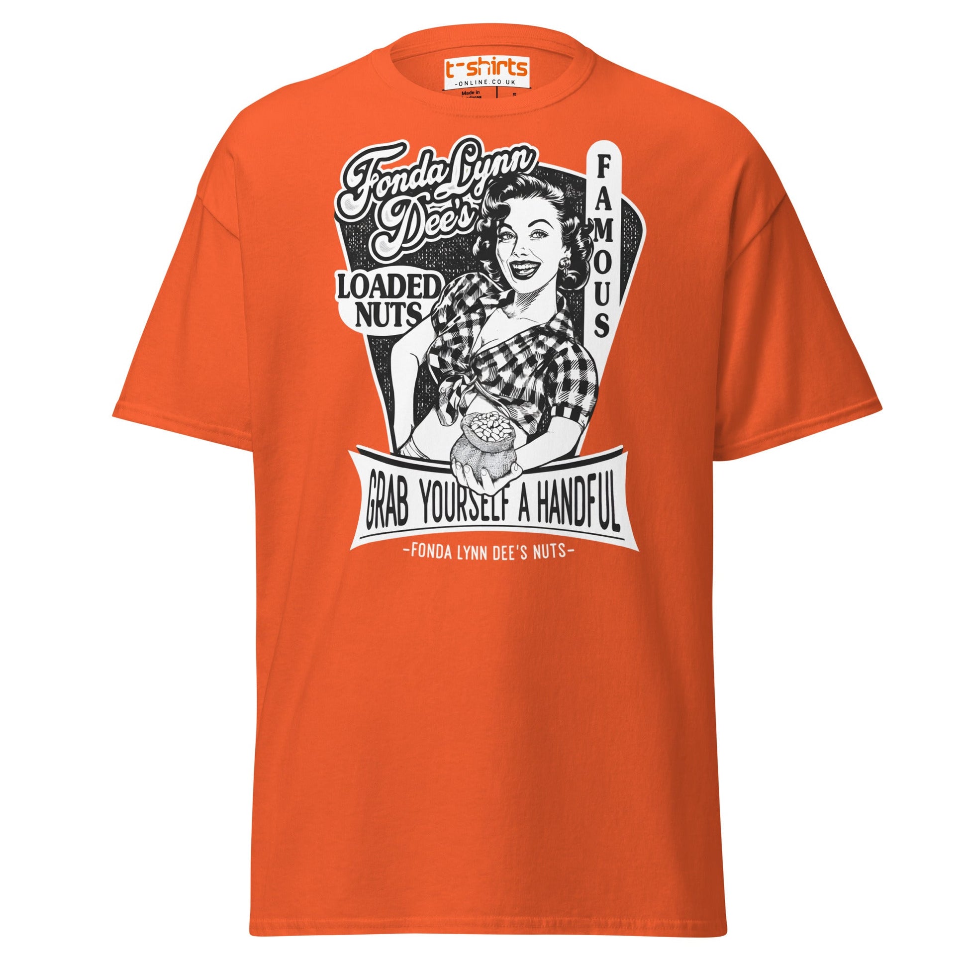 Fonda Lynn Dee’s Loaded Nuts T-Shirt - Orange - T-Shirts Online