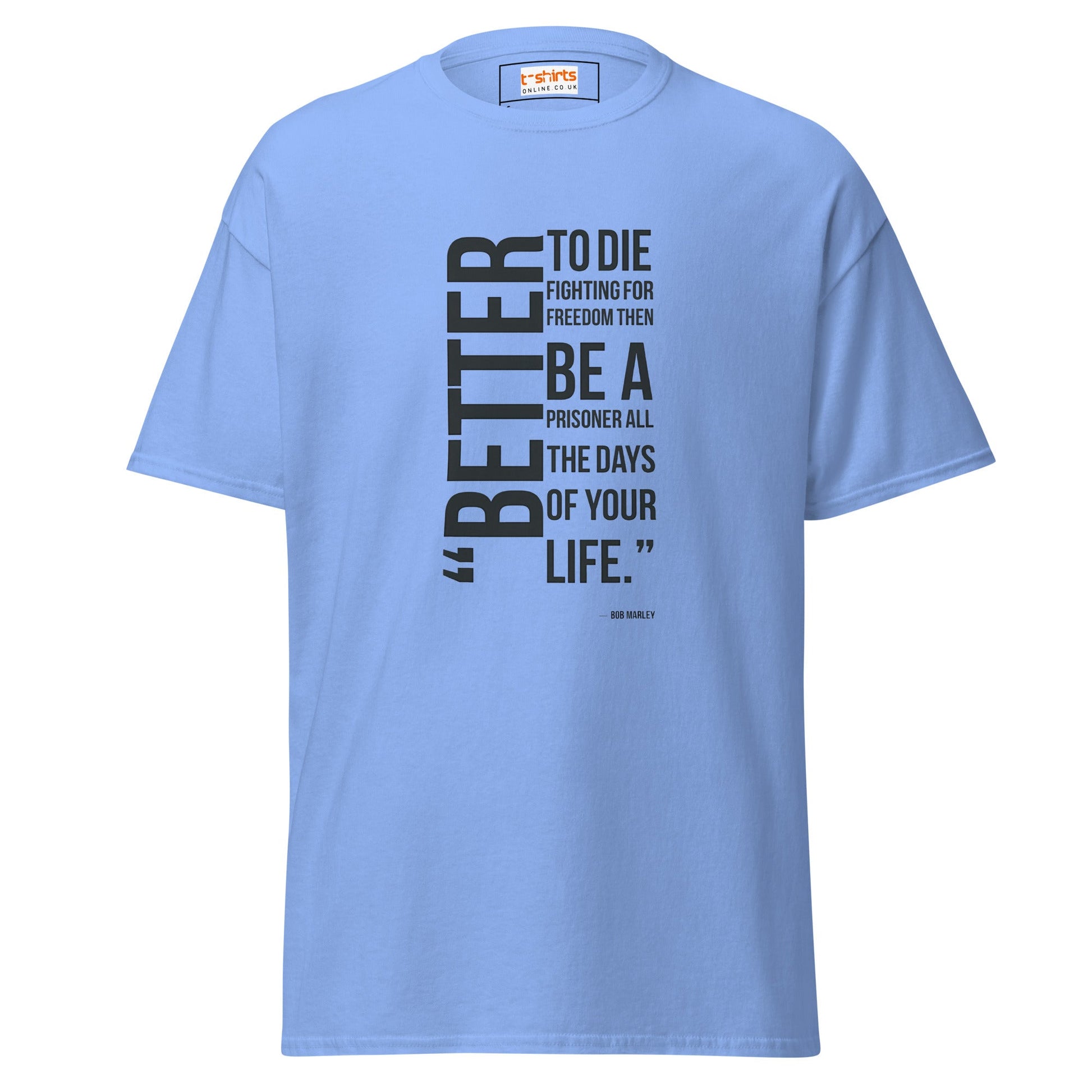 Freedom Fighter | Bob Marley Quote T-Shirt - Carolina Blue - T-Shirts Online