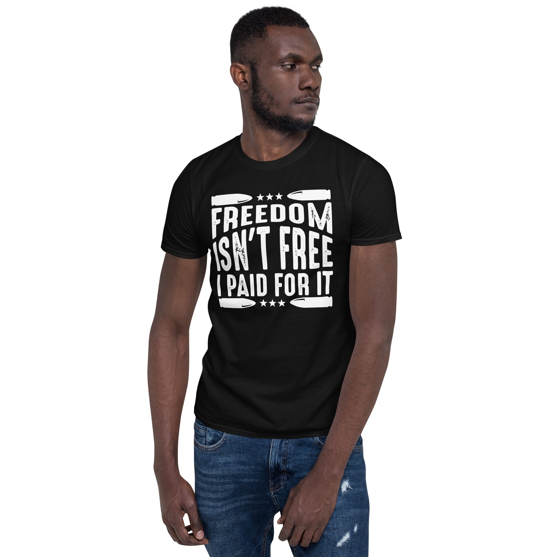 Freedom Isn't Free T-Shirt - Armed Forces Tee - Black - T-Shirts Online