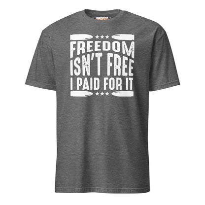 Freedom Isn't Free T-Shirt - Armed Forces Tee - Graphite Heather - T-Shirts Online