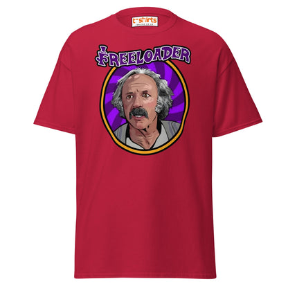 Freeloader T-Shirt – Funny Retro Humor Tee - Cardinal - T-Shirts Online