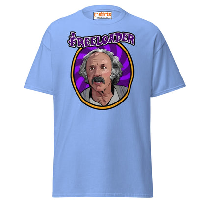 Freeloader T-Shirt – Funny Retro Humor Tee - Carolina Blue - T-Shirts Online