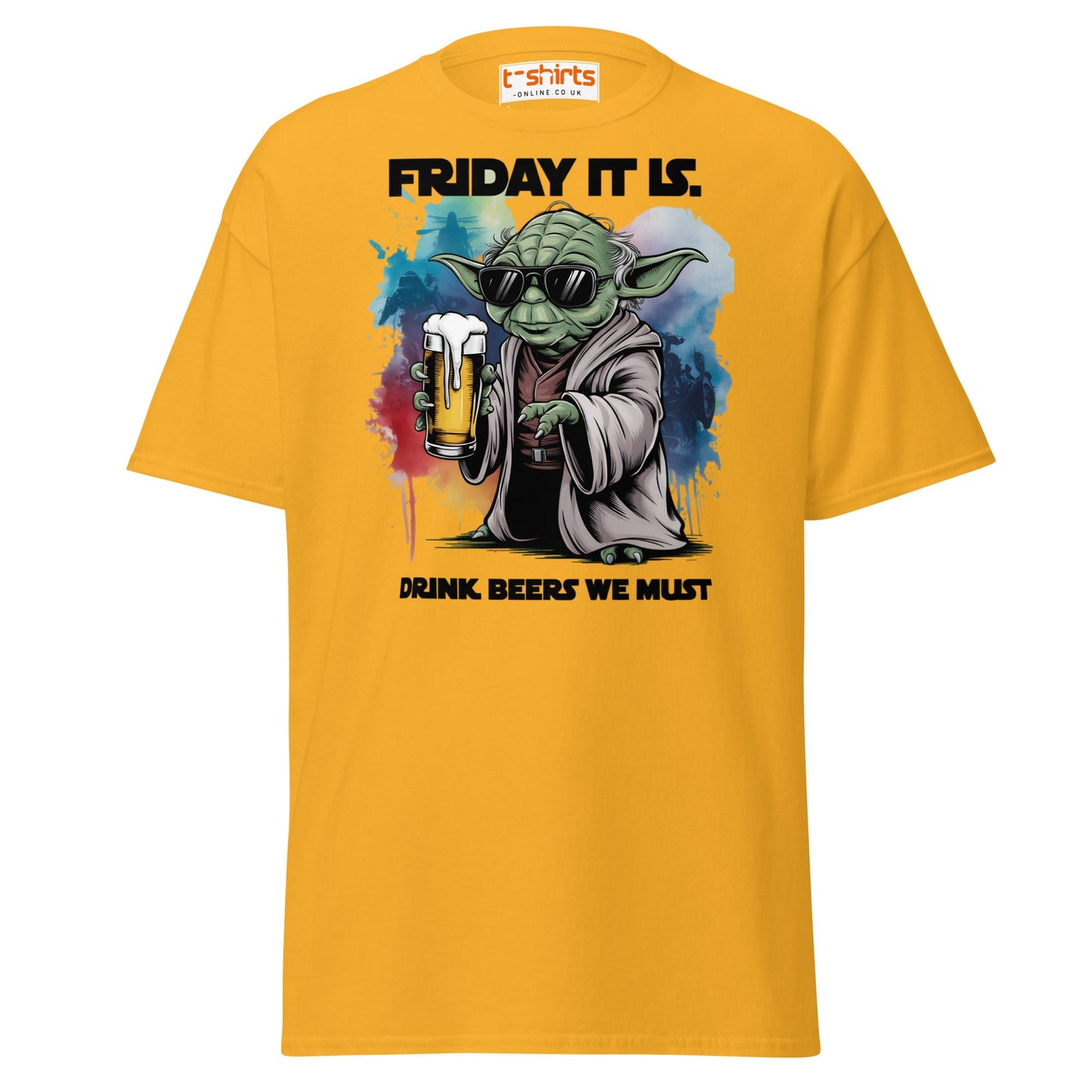 Friday It Is Drink Beers We Must Funny T-Shirt - Gold - T-Shirts Online