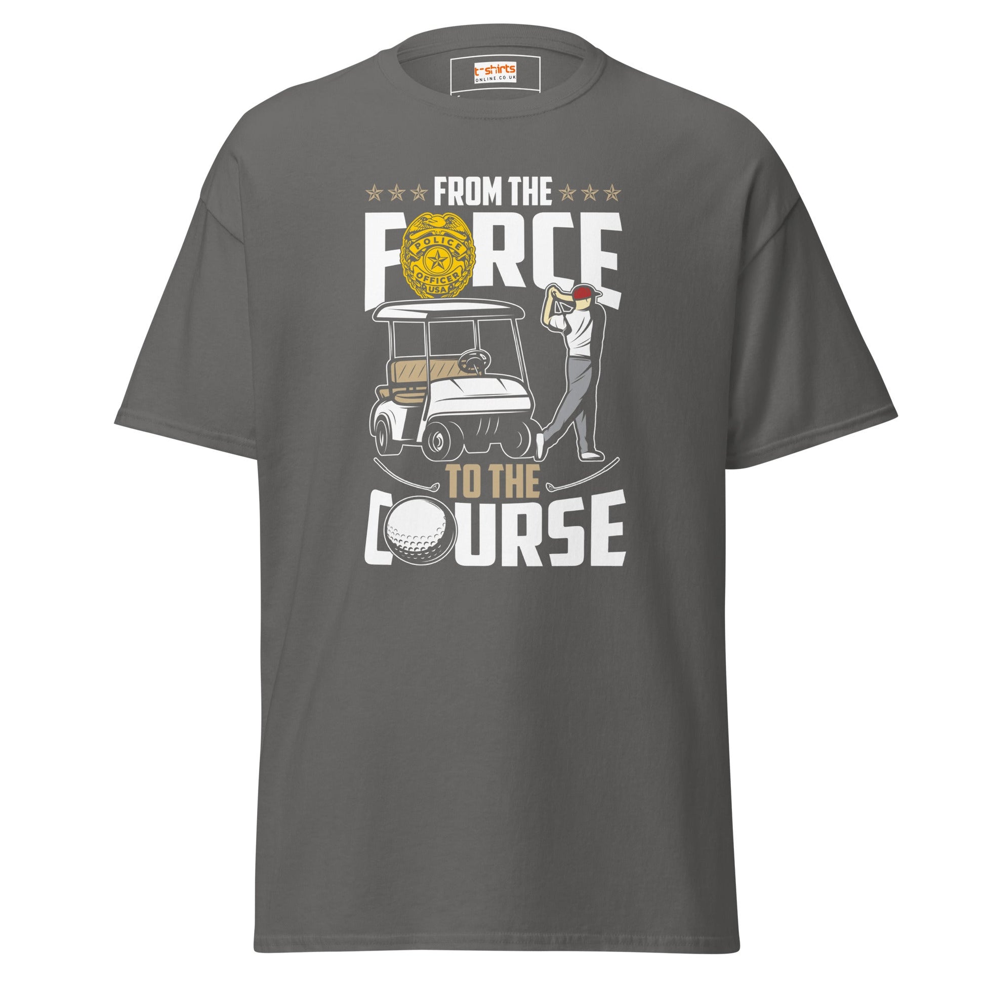 From the Force to the Course | Police T-Shirt - Charcoal - T-Shirts Online
