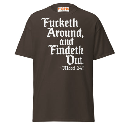 Fucketh Around and Findeth Out T-Shirt – Funny Medieval Tee - Dark Chocolate - T-Shirts Online