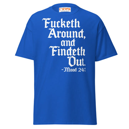 Fucketh Around and Findeth Out T-Shirt – Funny Medieval Tee - Royal - T-Shirts Online