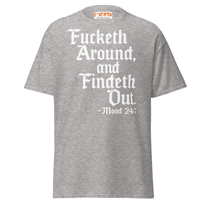 Fucketh Around and Findeth Out T-Shirt – Funny Medieval Tee - Sport Grey - T-Shirts Online