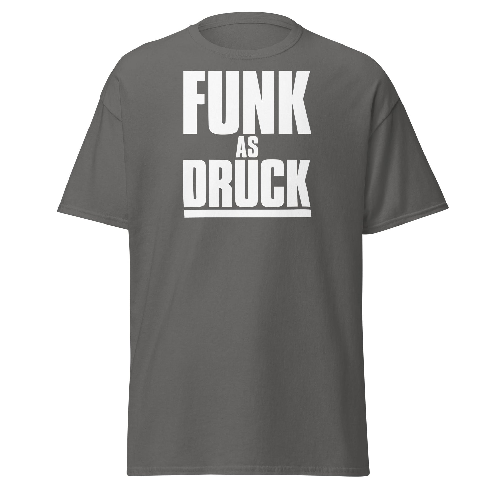 Funk As Druck Funny Wordplay T-Shirt | Sarcastic Adult Tee - Charcoal - T-Shirts Online