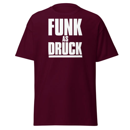 Funk As Druck Funny Wordplay T-Shirt | Sarcastic Adult Tee - Maroon - T-Shirts Online