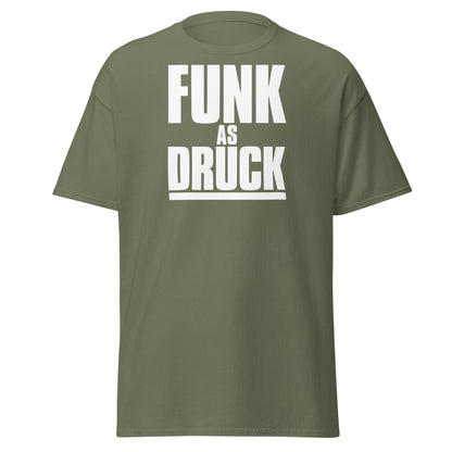 Funk As Druck Funny Wordplay T-Shirt | Sarcastic Adult Tee - Military Green - T-Shirts Online