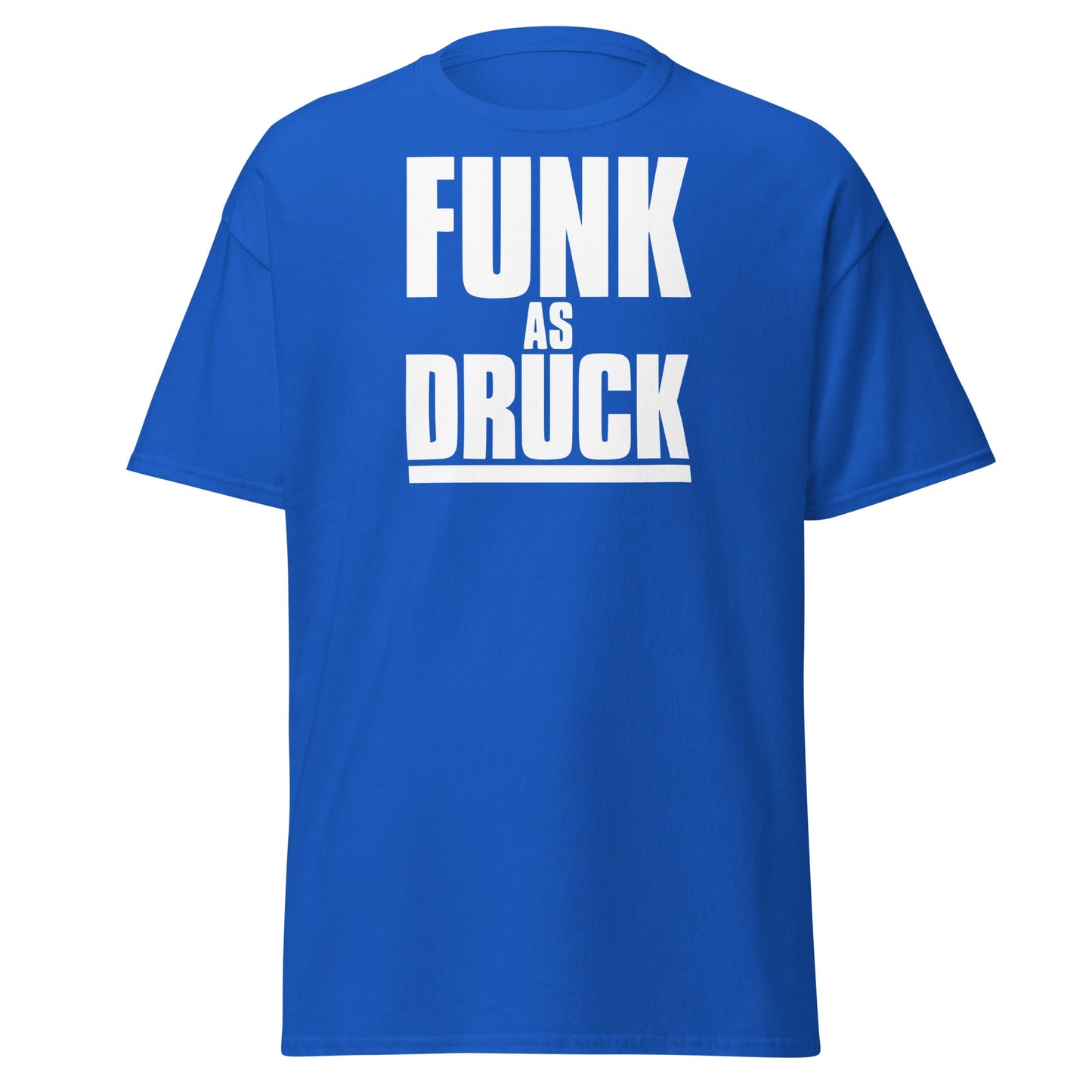 Funk As Druck Funny Wordplay T-Shirt | Sarcastic Adult Tee - Royal - T-Shirts Online
