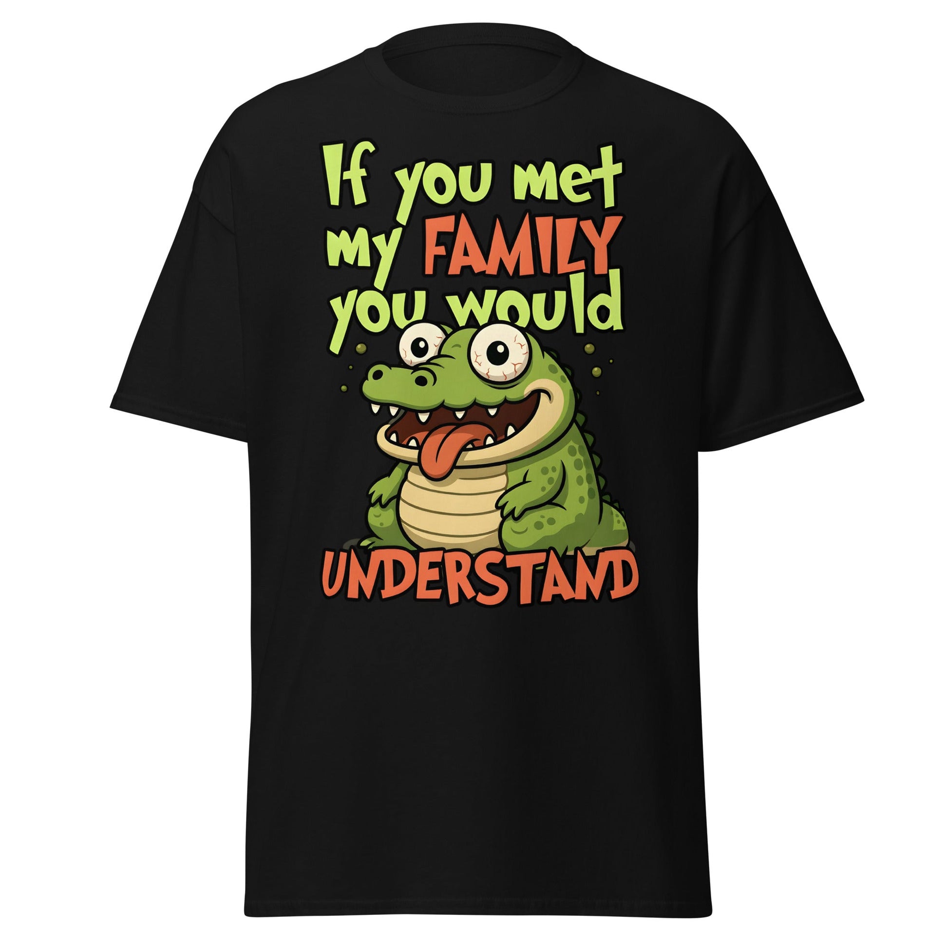 Funny Alligator Family Humor T-Shirt | Relatable Chaos Tee - Black - T-Shirts Online