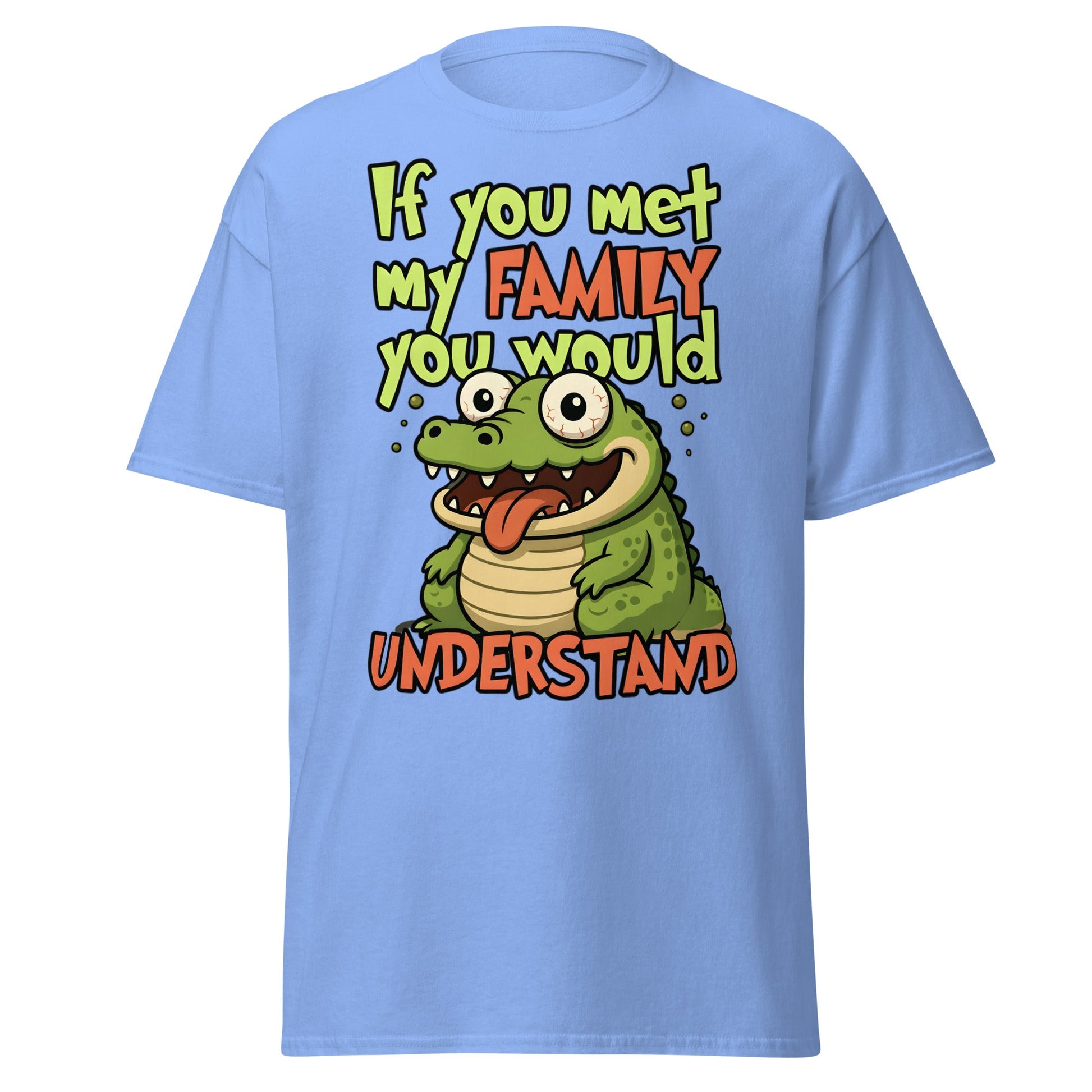Funny Alligator Family Humor T-Shirt | Relatable Chaos Tee - Carolina Blue - T-Shirts Online