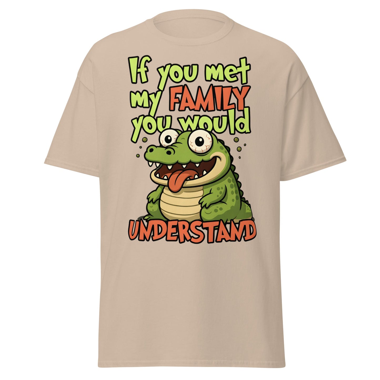 Funny Alligator Family Humor T-Shirt | Relatable Chaos Tee - Sand - T-Shirts Online