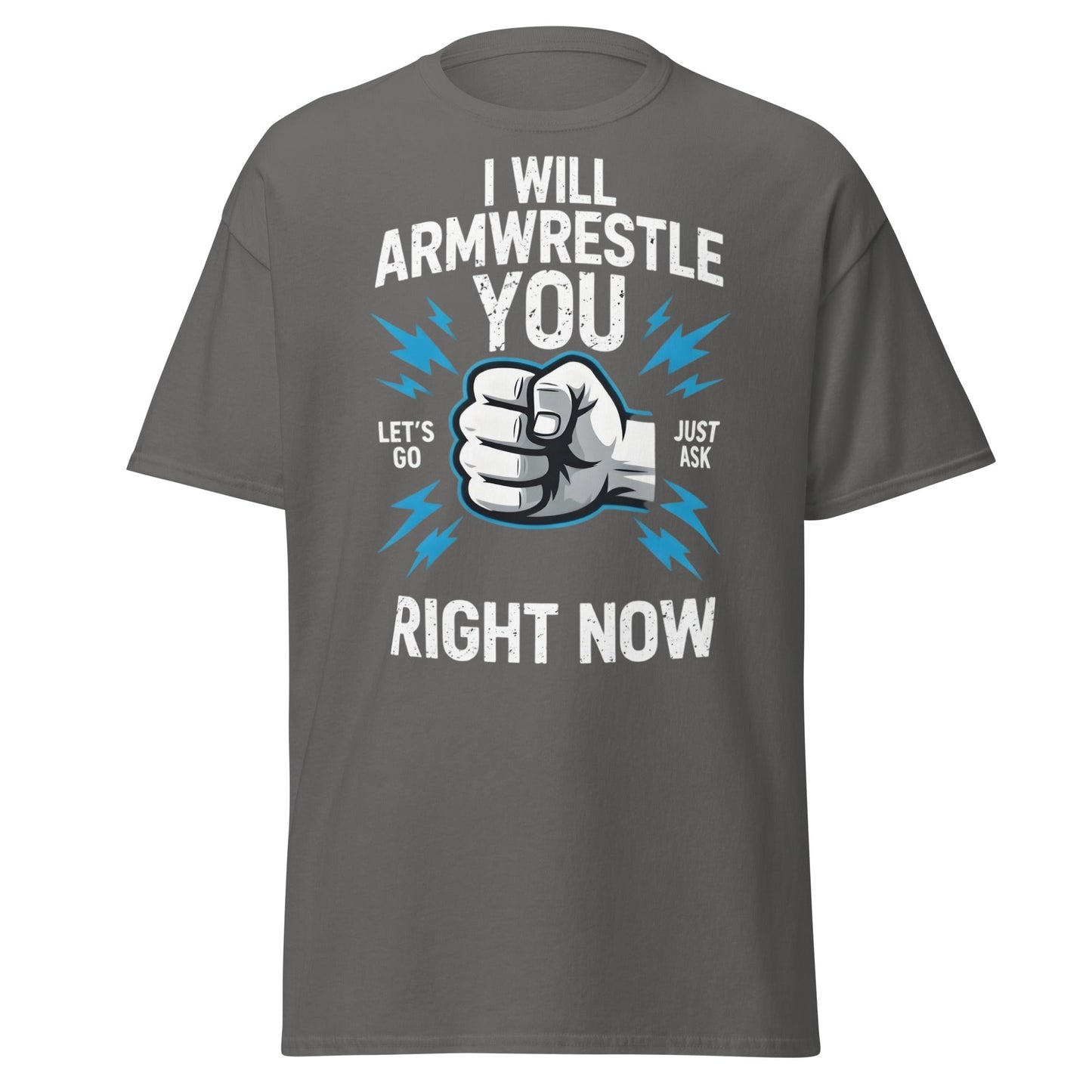 Funny Armwrestling Challenger T-Shirt - Let's Go Graphic Tee - Charcoal - T-Shirts Online