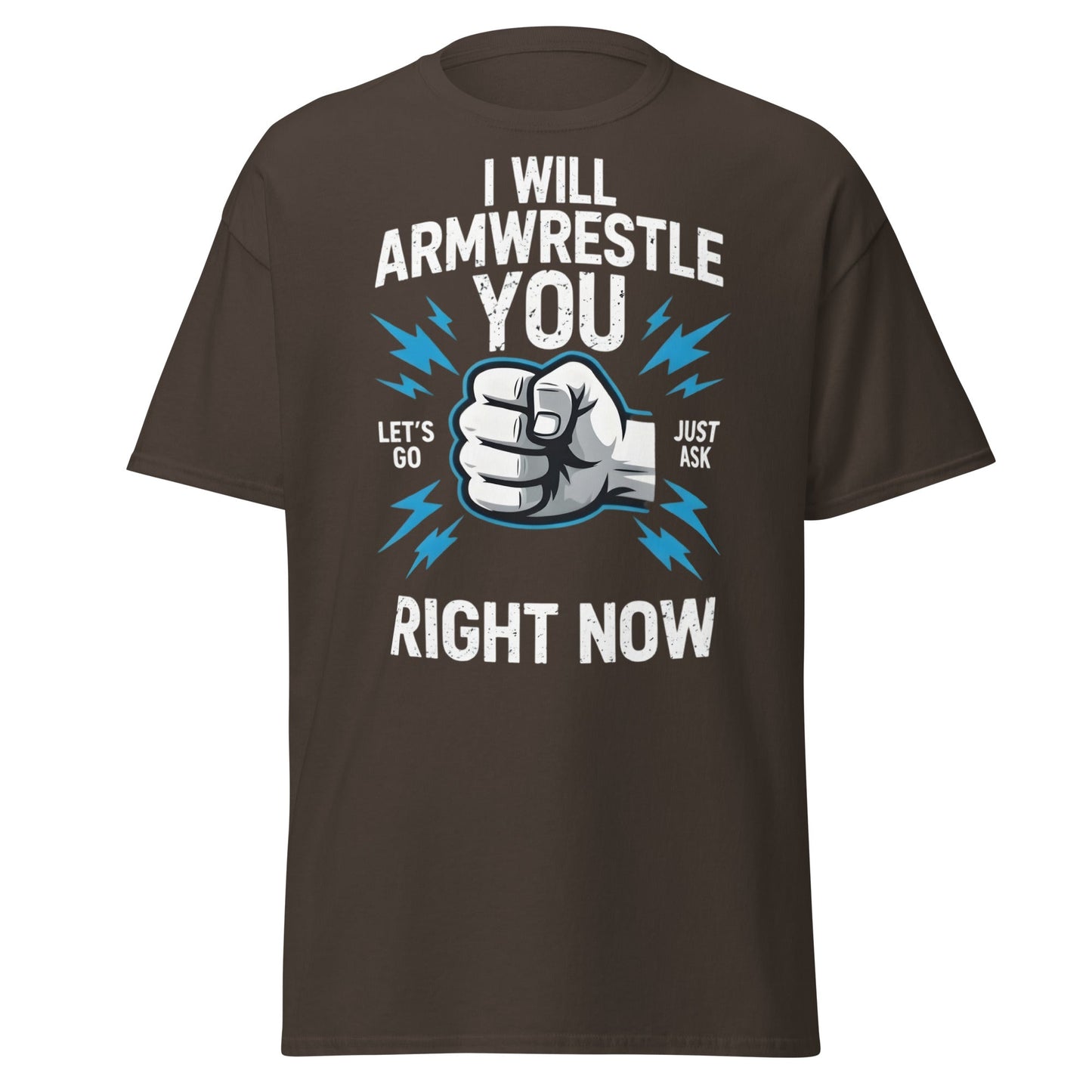 Funny Armwrestling Challenger T-Shirt - Let's Go Graphic Tee - Dark Chocolate - T-Shirts Online