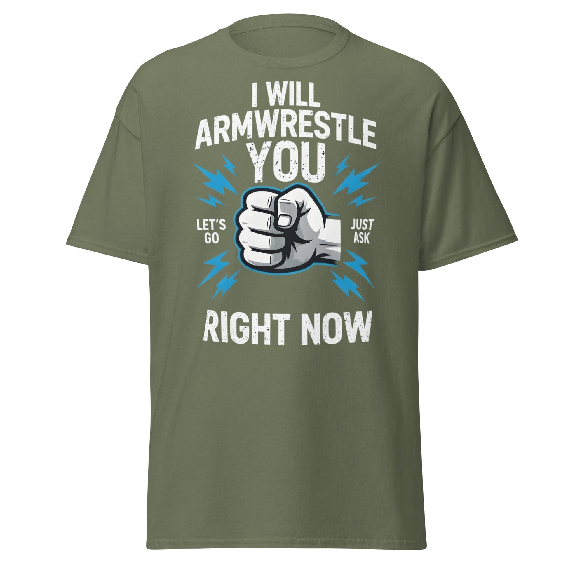 Funny Armwrestling Challenger T-Shirt - Let's Go Graphic Tee - Military Green - T-Shirts Online