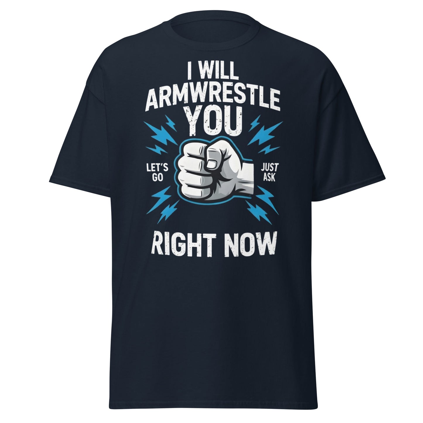 Funny Armwrestling Challenger T-Shirt - Let's Go Graphic Tee - Navy - T-Shirts Online