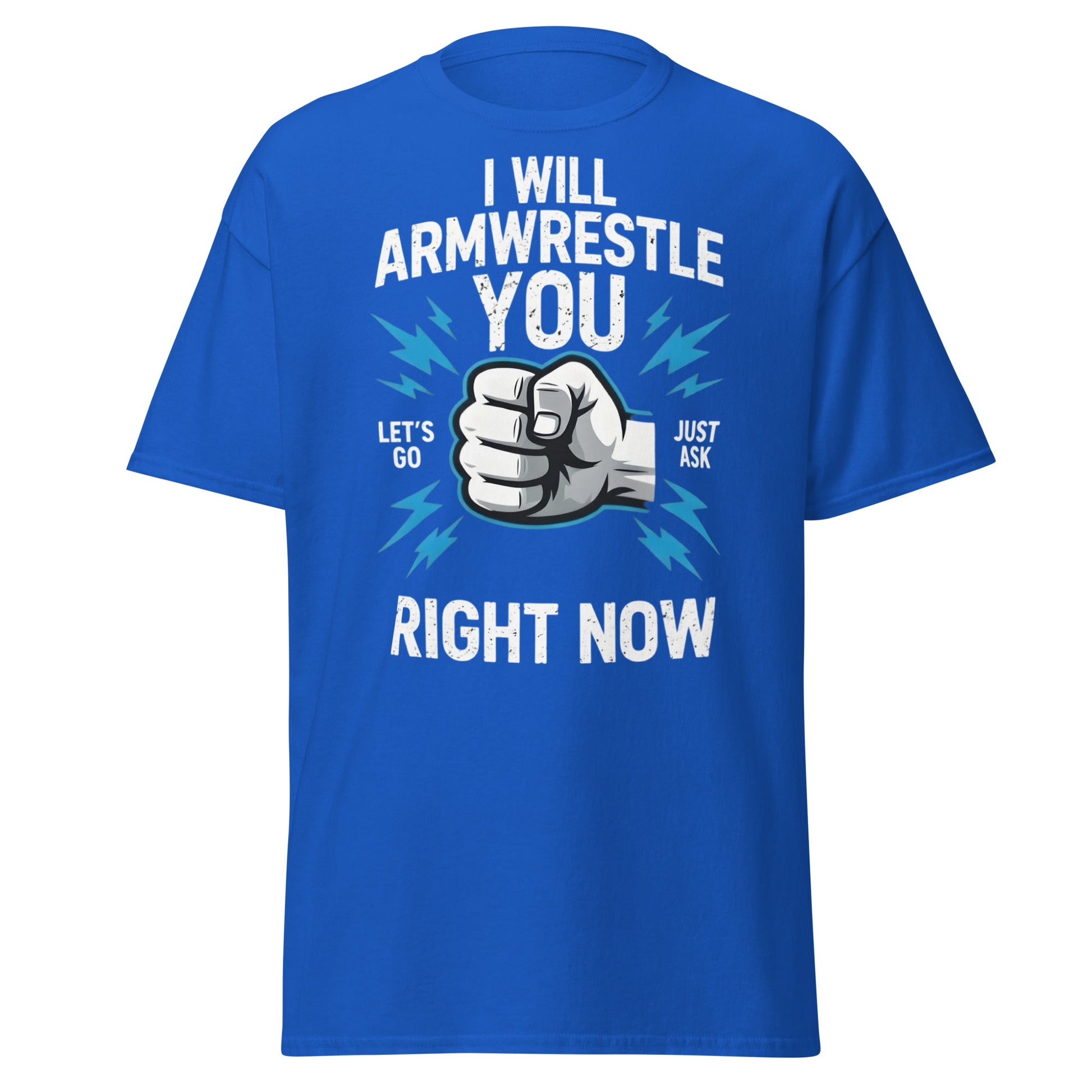Funny Armwrestling Challenger T-Shirt - Let's Go Graphic Tee - Royal - T-Shirts Online