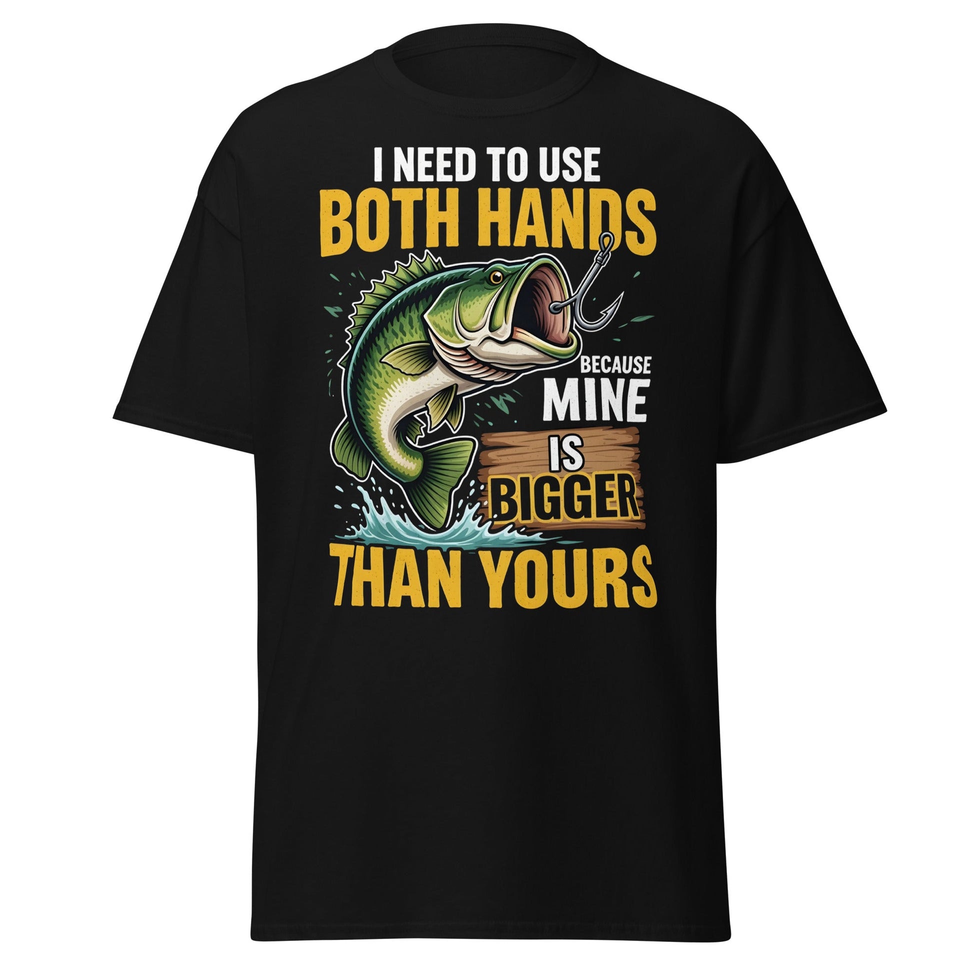 Funny Bass Fishing T-Shirt - Both Hands Bigger Than Yours - Black - T-Shirts Online