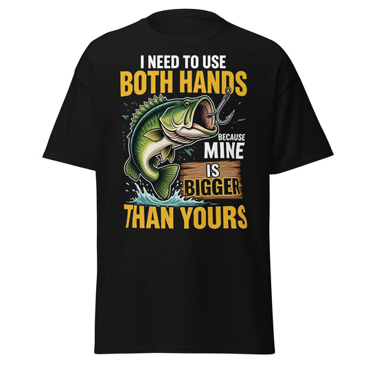 Funny Bass Fishing T-Shirt - Both Hands Bigger Than Yours - Black - T-Shirts Online