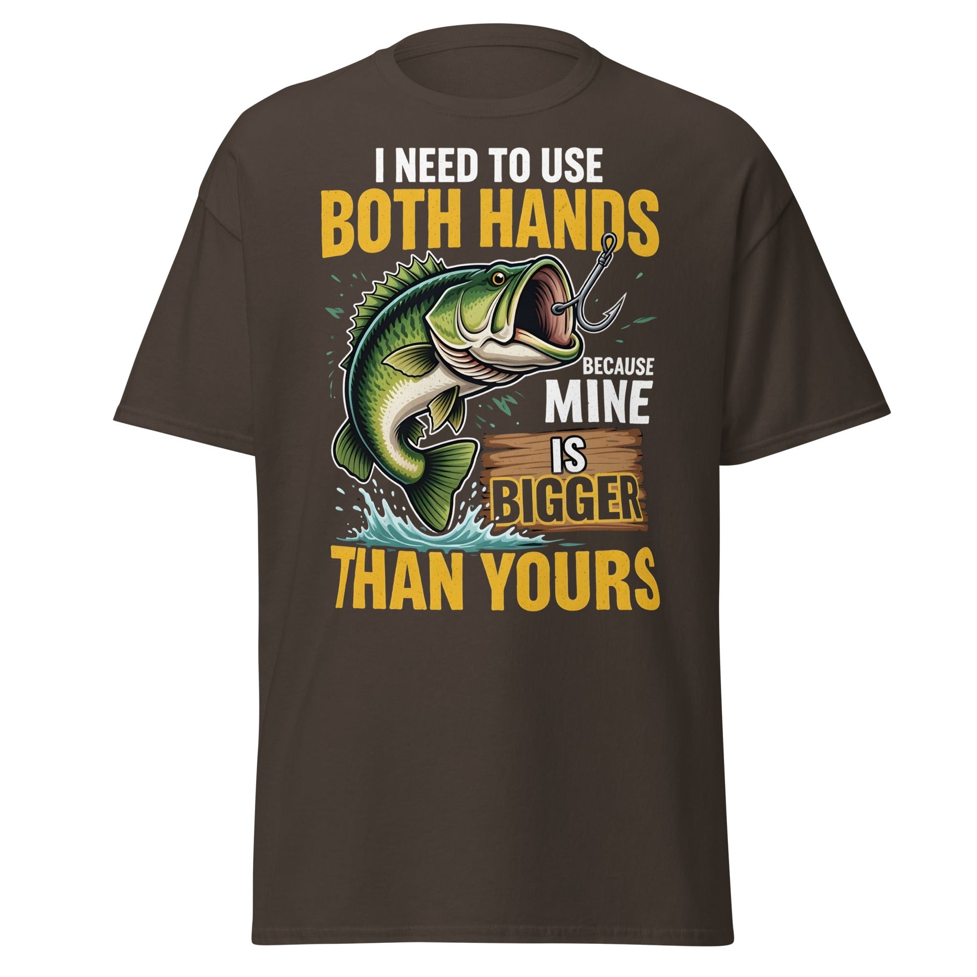 Funny Bass Fishing T-Shirt - Both Hands Bigger Than Yours - Dark Chocolate - T-Shirts Online