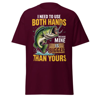 Funny Bass Fishing T-Shirt - Both Hands Bigger Than Yours - Maroon - T-Shirts Online
