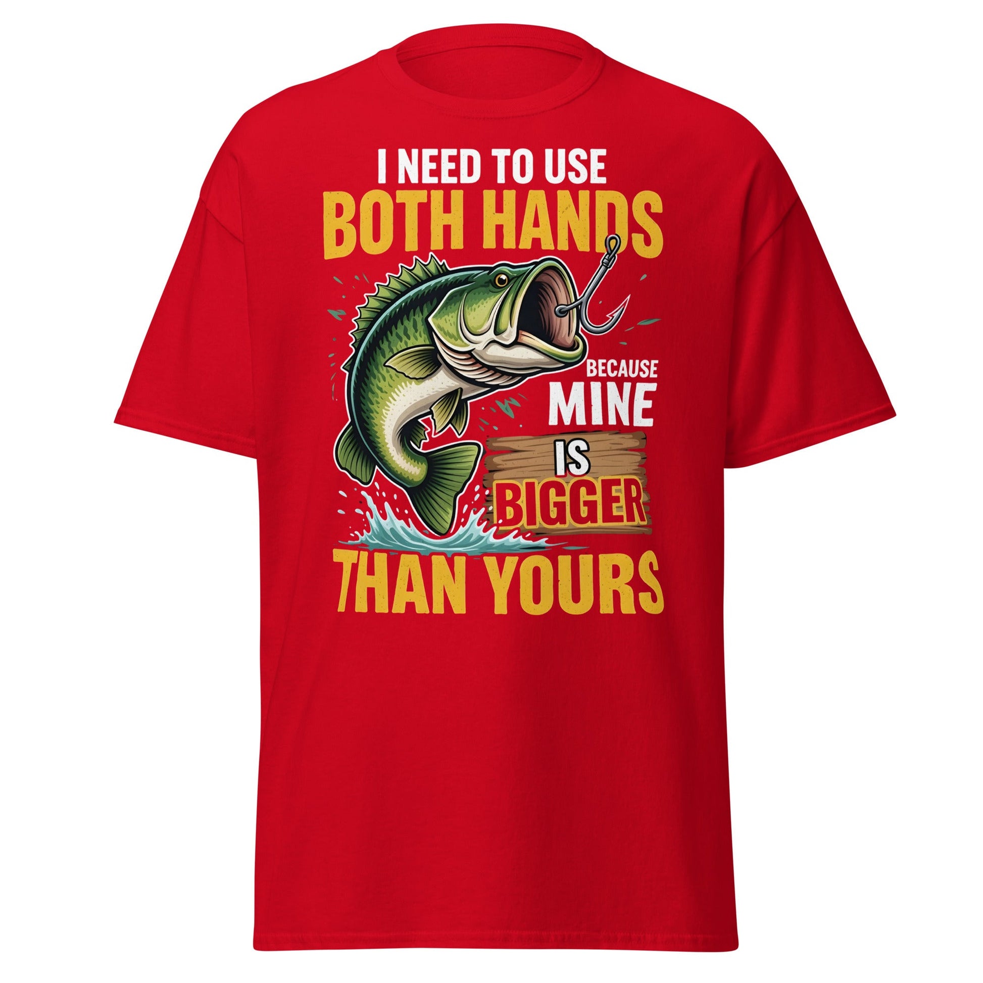 Funny Bass Fishing T-Shirt - Both Hands Bigger Than Yours - Red - T-Shirts Online