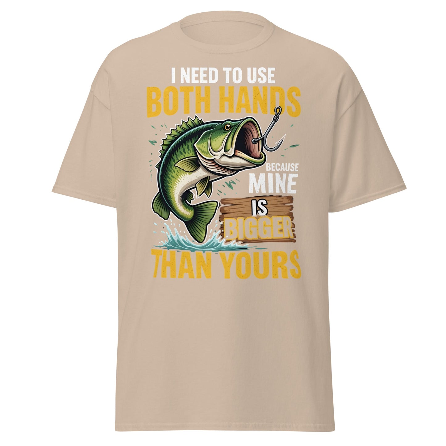 Funny Bass Fishing T-Shirt - Both Hands Bigger Than Yours - Sand - T-Shirts Online