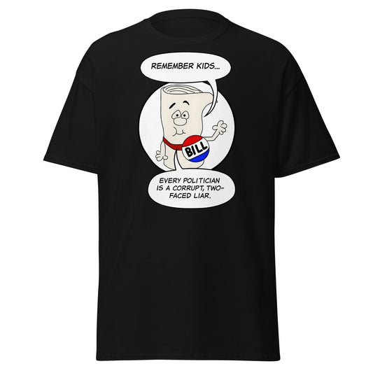 Funny Bill Corruption T-Shirt - Political Sarcasm Tee - Black - T-Shirts Online