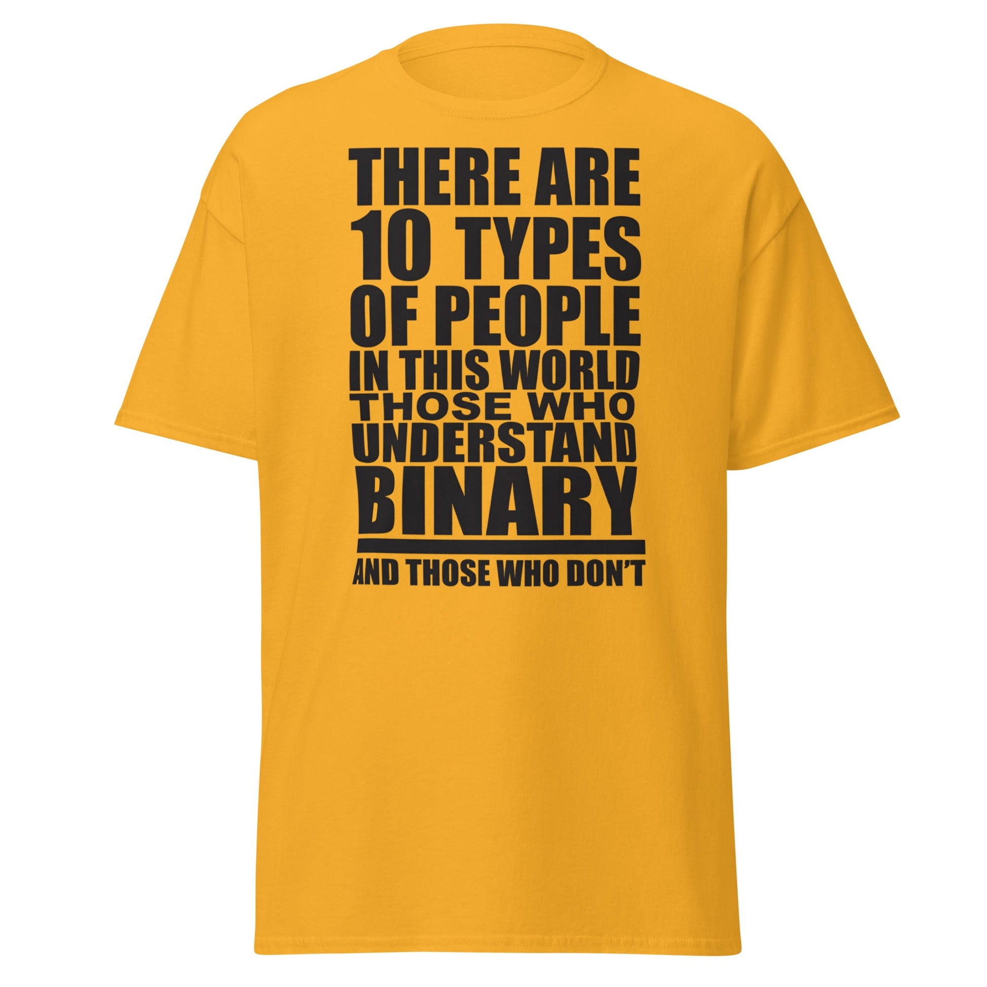 Funny Binary Code T-Shirt - 10 Types of People Tee - Gold - T-Shirts Online