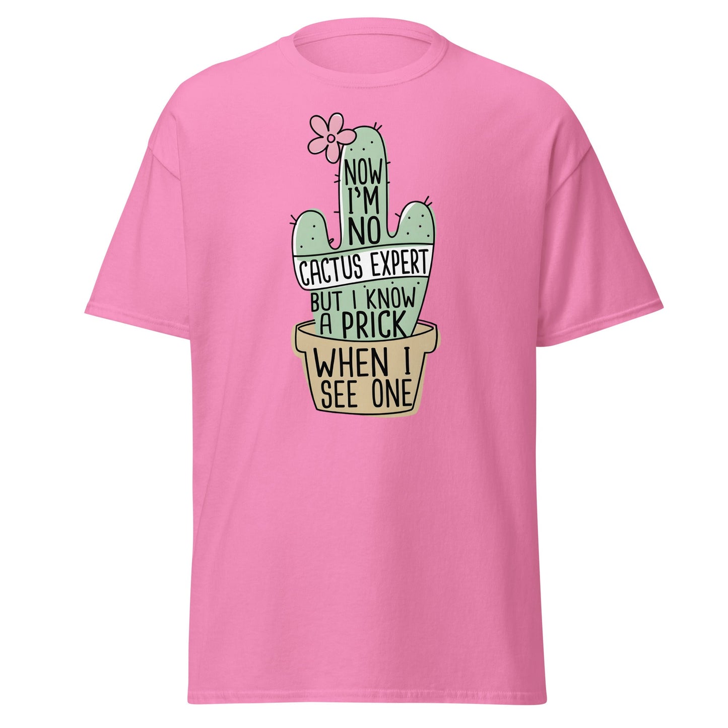 Funny Cactus Expert T-Shirt - Sarcastic Prick Graphic Tee - Azalea - T-Shirts Online