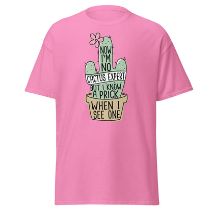 Funny Cactus Expert T-Shirt - Sarcastic Prick Graphic Tee - Azalea - T-Shirts Online