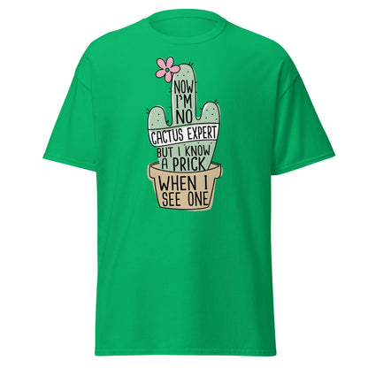Funny Cactus Expert T-Shirt - Sarcastic Prick Graphic Tee - Irish Green - T-Shirts Online