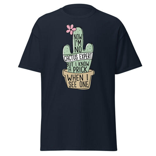 Funny Cactus Expert T-Shirt - Sarcastic Prick Graphic Tee - Navy - T-Shirts Online