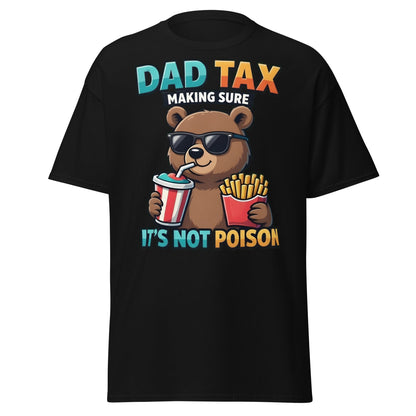 Funny Dad Tax Bear T-Shirt - Clever Father's Day Tee - Black - T-Shirts Online