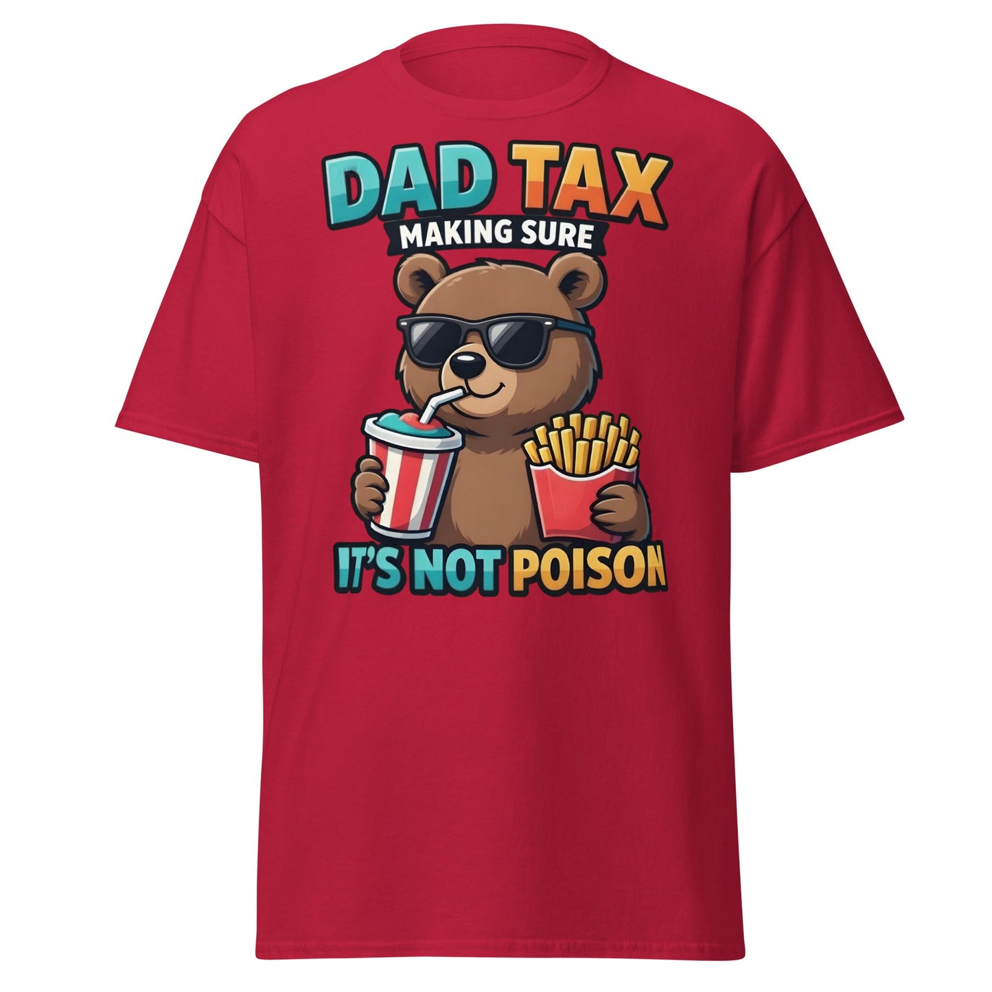 Funny Dad Tax Bear T-Shirt - Clever Father's Day Tee - Cardinal - T-Shirts Online