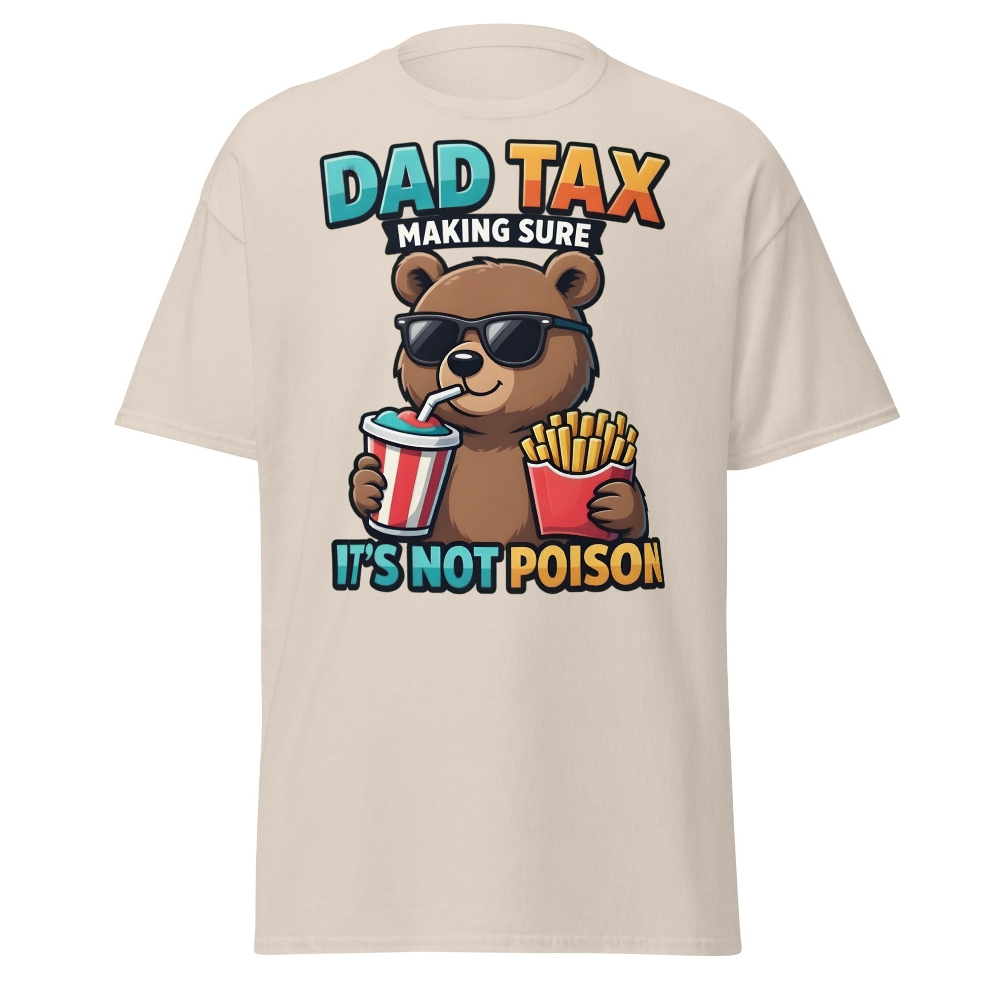 Funny Dad Tax Bear T-Shirt - Clever Father's Day Tee - Natural - T-Shirts Online