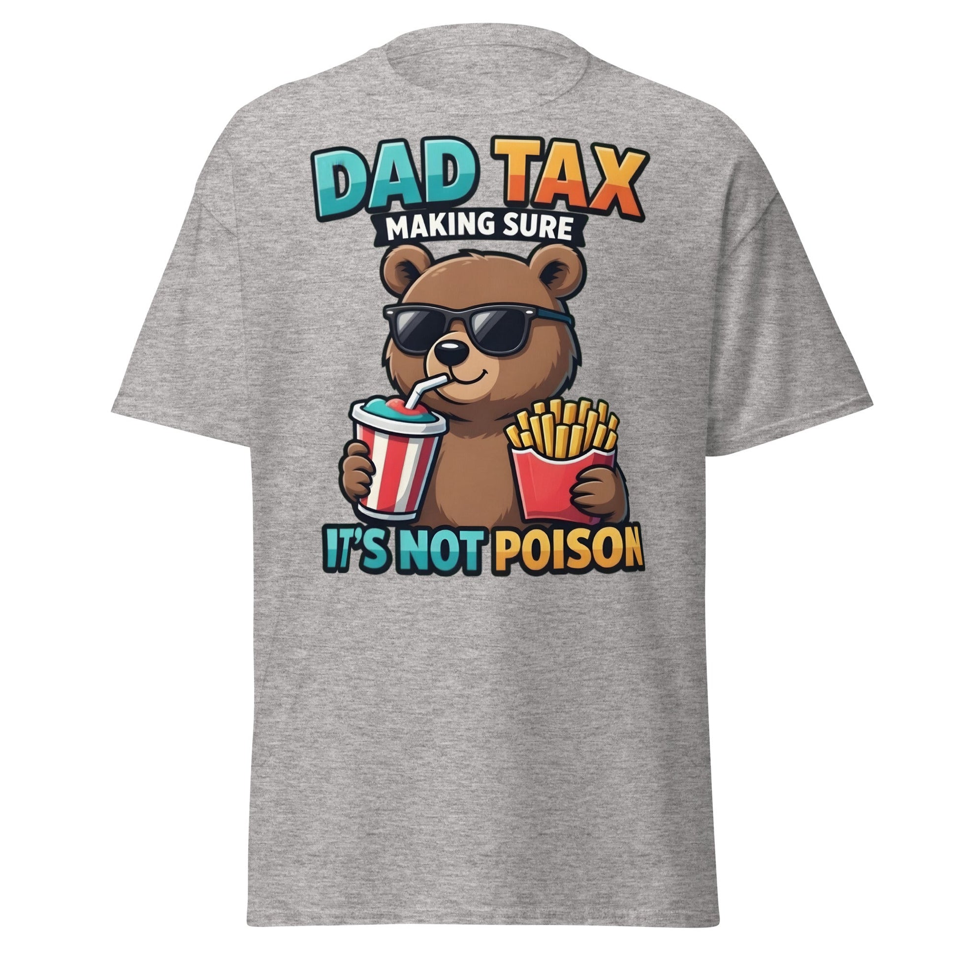 Funny Dad Tax Bear T-Shirt - Clever Father's Day Tee - Sport Grey - T-Shirts Online