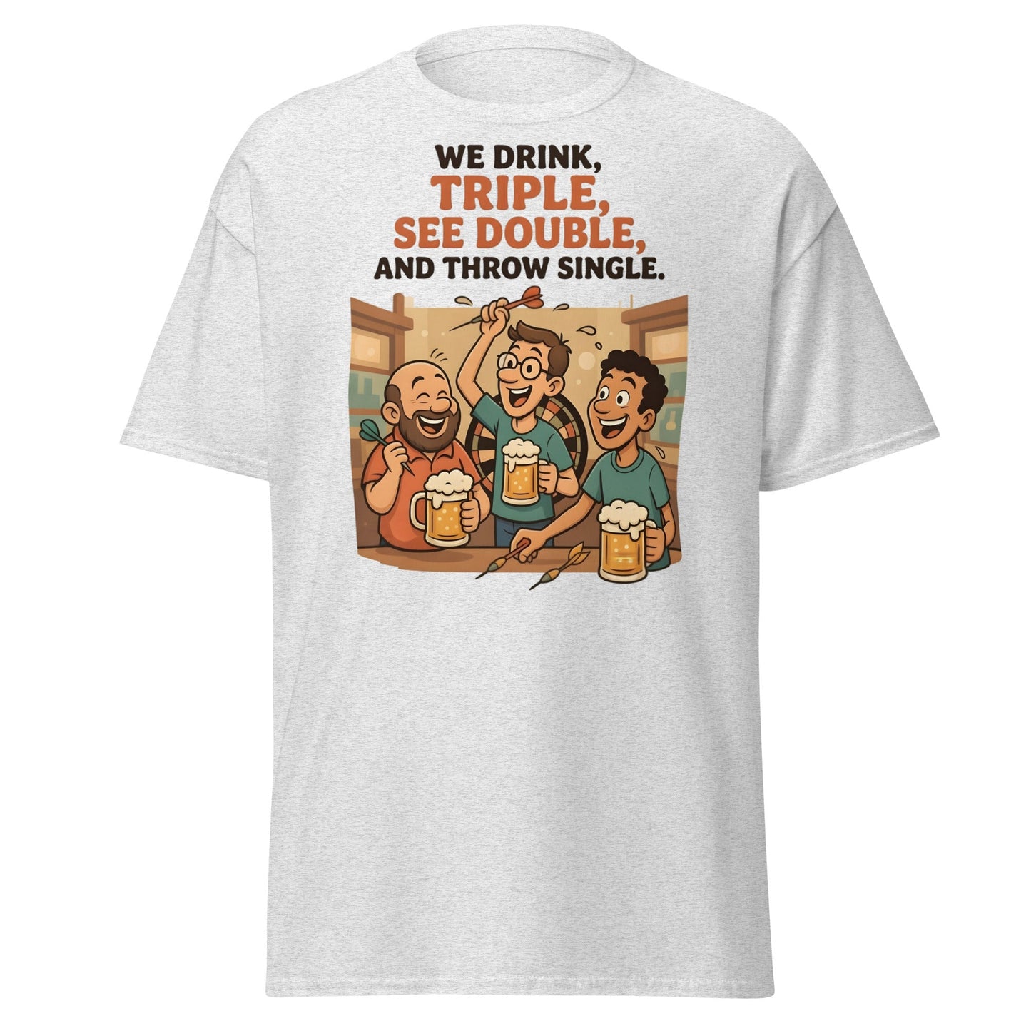 Funny Darts Drinking T-Shirt - We Drink Triple Tee - Ash - T-Shirts Online