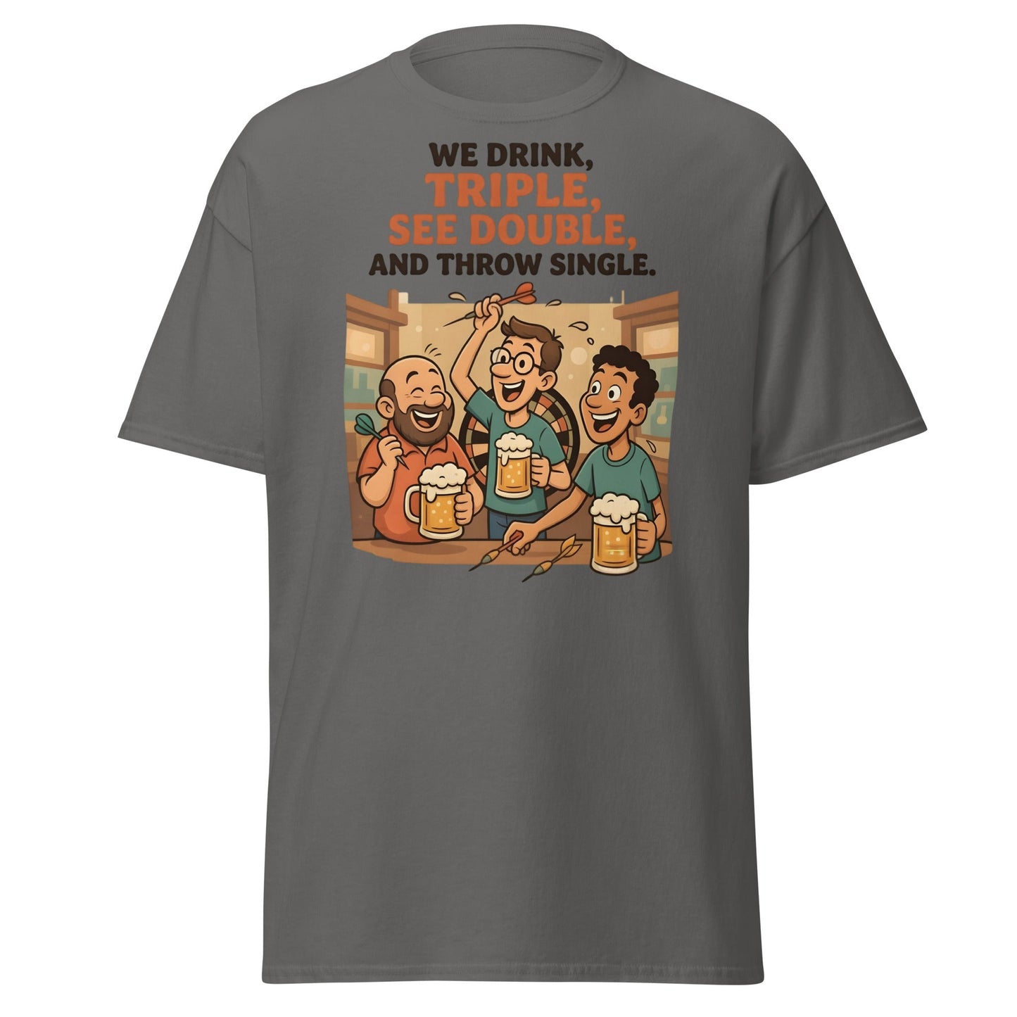 Funny Darts Drinking T-Shirt - We Drink Triple Tee - Charcoal - T-Shirts Online