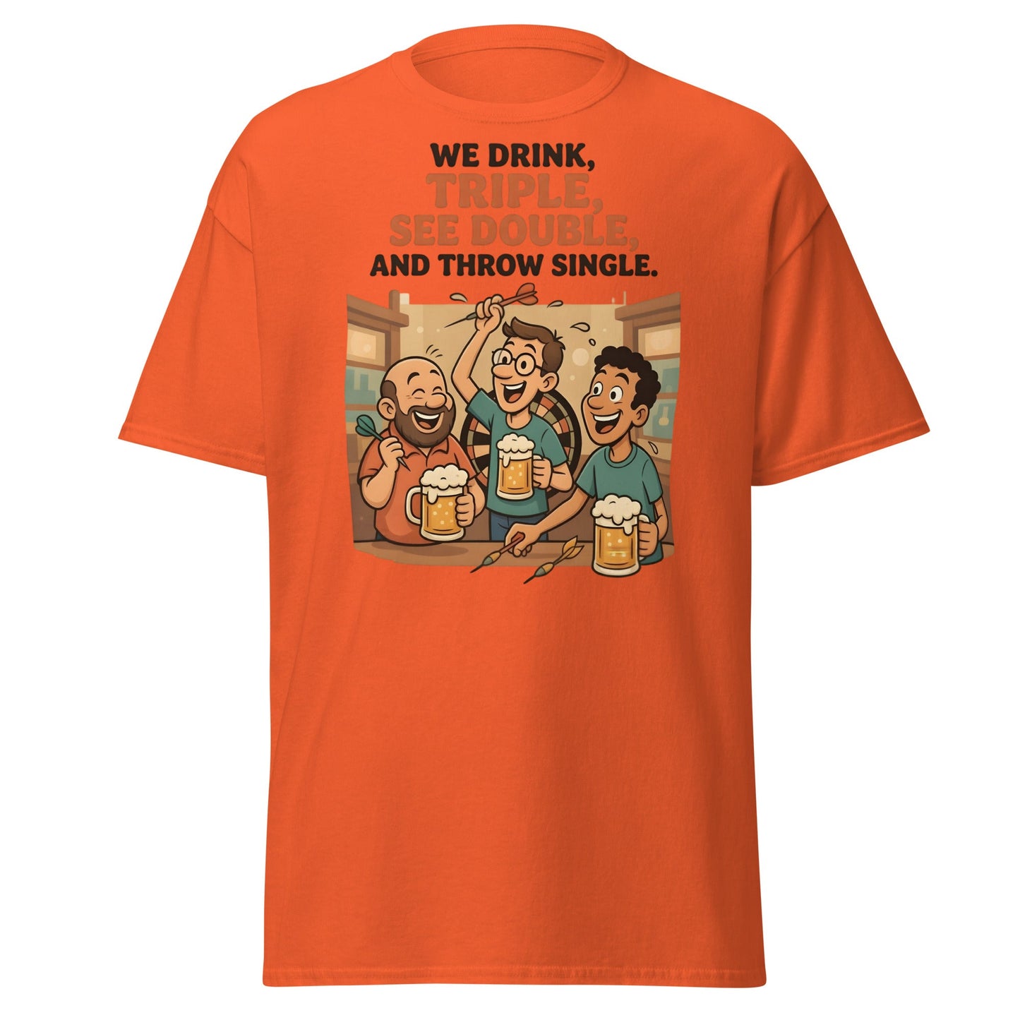 Funny Darts Drinking T-Shirt - We Drink Triple Tee - Orange - T-Shirts Online