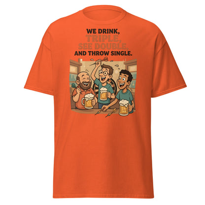Funny Darts Drinking T-Shirt - We Drink Triple Tee - Orange - T-Shirts Online