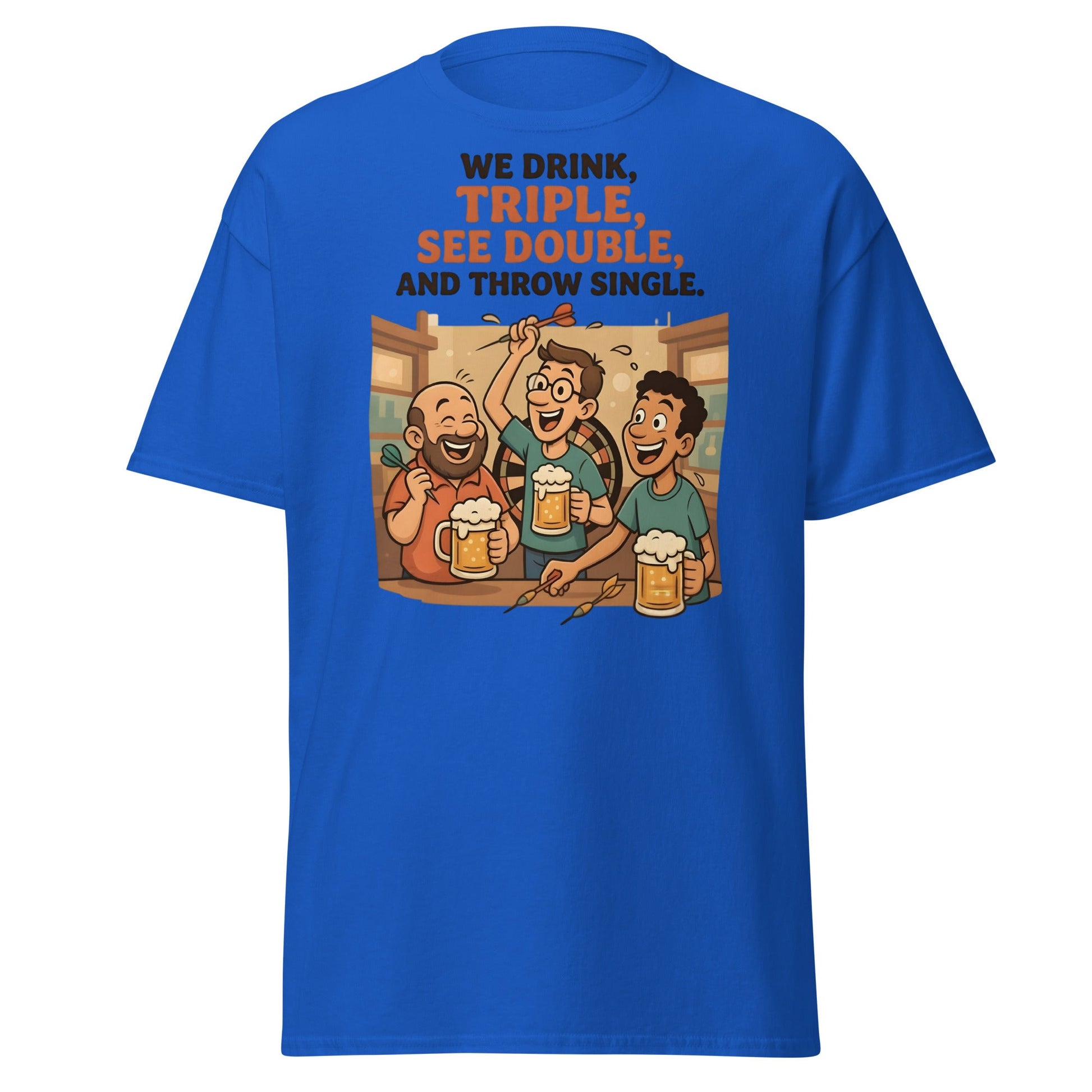 Funny Darts Drinking T-Shirt - We Drink Triple Tee - Royal - T-Shirts Online