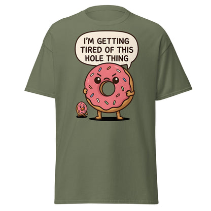 Funny Donut "Hole Thing" Pun T-Shirt | Sarcastic Foodie Tee - Military Green - T-Shirts Online