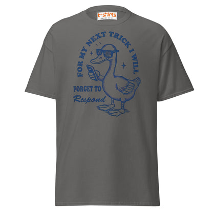 Funny Duck T-Shirt – Forget to Respond Humor Tee - Charcoal - T-Shirts Online